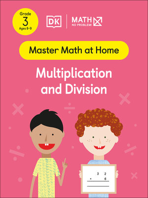 cover image of Math--No Problem! Multiplication and Division, Grade 3 Ages 8-9